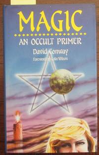 Magic: An Occult Primer