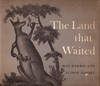 The Land that Waited