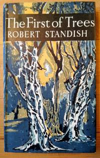 The First of Trees by Robert Standish - 1960