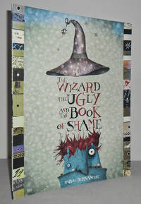 image of The Wizard, the Ugly and the Book of Shame