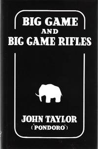 Big Game and Big Game Rifles
