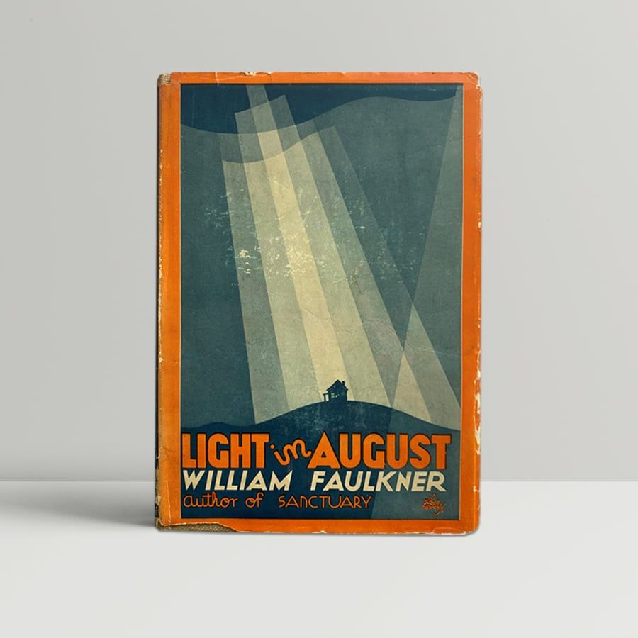 Light in August By William Faulkner First edition 1932 From John