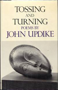 Tossing and Turning; Poems by John Updike - First edition - 1977 - from Evening Star Books (SKU: 00008173)