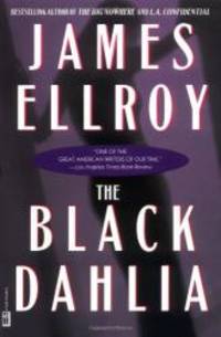 The Black Dahlia by James Ellroy - 1998-04-06