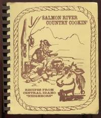 cover of Salmon Country Cookin' : Recipes from Central Idaho "Neighbors"
