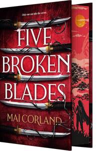 Five Broken Blades (Deluxe Limited Edition) (The Broken Blades, 1) **SIGNED 1st Edition/1st Printing **