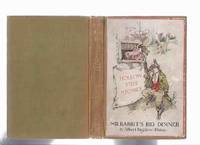 Mr Rabbit's Big Dinner: Hollow Tree Stories Series -by Albert Bigelow Paine, Illustrations /...