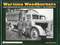 image of Wartime Woodburners: Gas Producer Vehicles in World War II