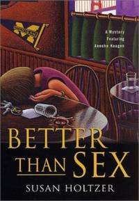 Better Than Sex by Susan Holtzer - 2001