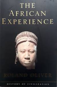 cover of The African Experience: From Olduvai Gorge to the 21st Century
