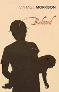 Beloved by Toni Morrison - 2008-01-02