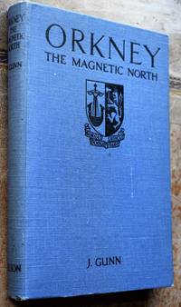 ORKNEY The Magnetic North