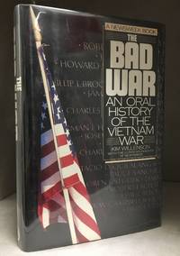 image of The Bad War; An Oral History of the Vietnam War