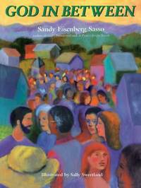 God in Between by Sandy Eisenberg Sasso - Hardcover - 1998 - from ThriftBooks (SKU: G1879045869I5N00)