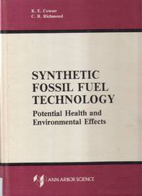 Synthetic Fossil Fuel Technology Potential Health And Environmental Effects