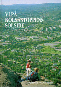Vi på Kolsåstoppens solside