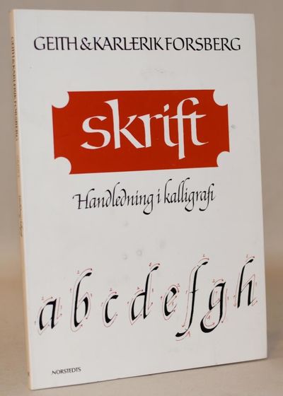 Skrift : handledning i kalligrafi.