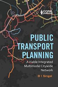 Public Transport Planning: A Viable Integrated Multimodal Citywide Network