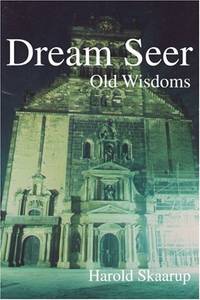 Dream Seer: Old Wisdoms