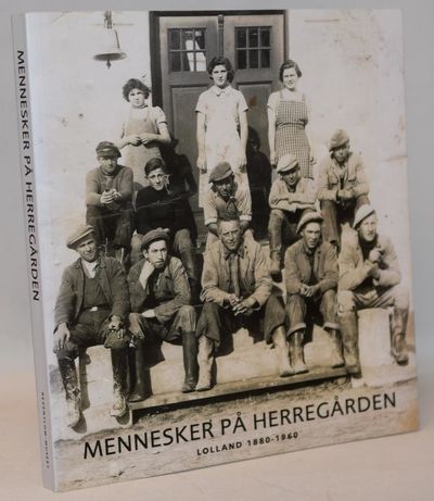 Mennesker på herregården - Lolland 1880 - 1960.