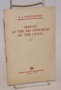 Speech At the 20th Congress Of the Cpsu February 15, 1956