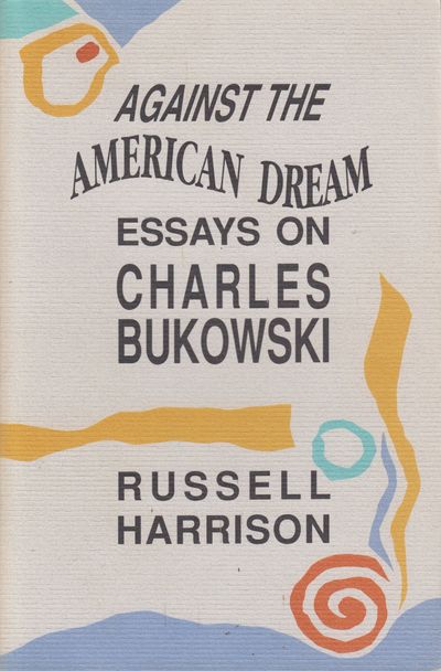 Against the American Dream. Essays on Charles…