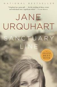 Sanctuary Line by Urquhart, Jane - 2012