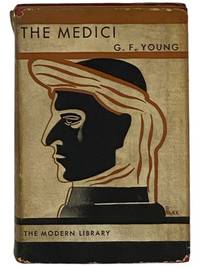 The Medici (The Modern Library of the World's Best Books, ML 179)