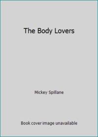 The Body Lovers by Mickey Spillane - 1967