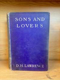 SONS AND LOVERS by Lawrence, D.H - 1913