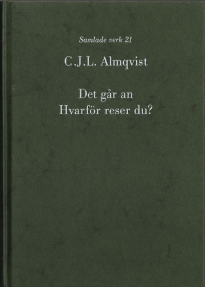 DET GÅR AN / HVARFÖR RESER DU? (1838 års…