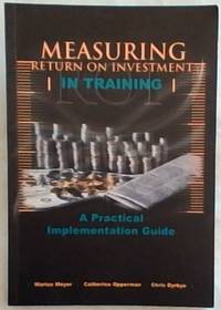 Measuring ROI In Training: A Practical Implementation Guide