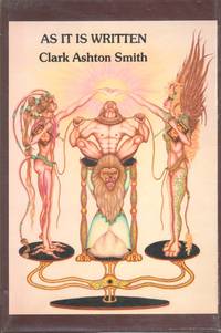 As it is Written by Smith Clark Ashton (De Lysle Ferree Cass) - First Edition - 1982 - from Ziesings (SKU: 12667)