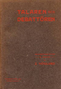 Talaren och debattören. Bearbetning efter E.…