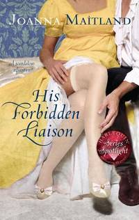 His Forbidden Liaison by Joanna Maitland - 2009