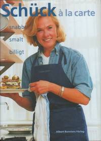 Schück à la carte. Snabbt, smalt, billigt.