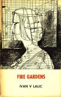 Fire Gardens: Selected poems, 1956-1969