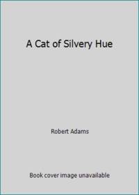 A Cat of Silvery Hue