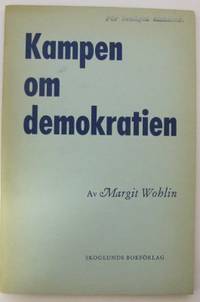 Kampen om demokratien.
