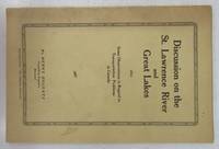 Discussion on the St. Lawrence River and Great Lakes: also Some Observations in Regard to Transportation Problems in Canada by Henry HOLGATE - Reprinted from "The Canadian Engineer" - nd - from Attic Books (SKU: 125730)