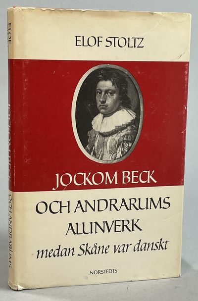 Jockom Beck och Andrarums alunverk medan Skåne…