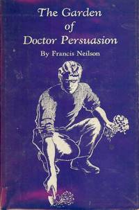 THE GARDEN OF DOCTOR PERSUASION