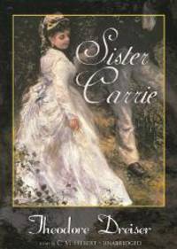 Sister Carrie by Theodore Dreiser - 2000-02-01