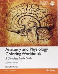 image of Anatomy and Physiology Coloring Workbook: A Complete Study Guide, Global Edition