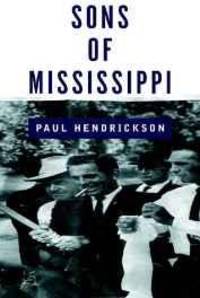 Sons of Mississippi: a story of race and its legacy