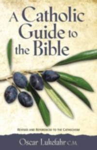 Catholic Guide to the Bible, Revised