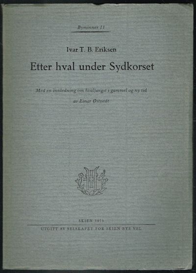 Etter hval under Sydkorset. Med en innledning om…