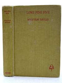 LONE PINE FIVE by Saville, Malcolm - 1949