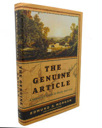 THE GENUINE ARTICLE :  A Historian Looks At Early America