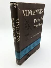 Vincennes: Portal To The West by August Derleth - 1968